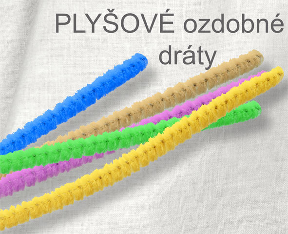 PLYŠOVÉ ozdobné dráty