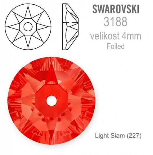 Swarovski 3188 XIRIUS Lochrose našívací kameny velikost pr.4mm barva Light Siam