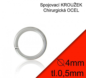 KROUŽEK spojovací-CHIRURGICKÁ OCEL 316L. Velikost venkovní pr.4,0mm tl.0,5mm.