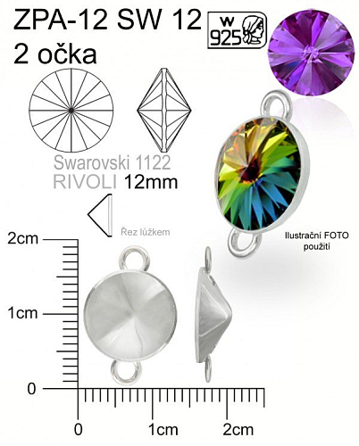 Lůžko 2x očko na RIVOLKY Swarovski 12mm. Ozn.-ZPA 12 SW12 2x očko. Materiál STŘÍBRO AG925.váha 0,57g.