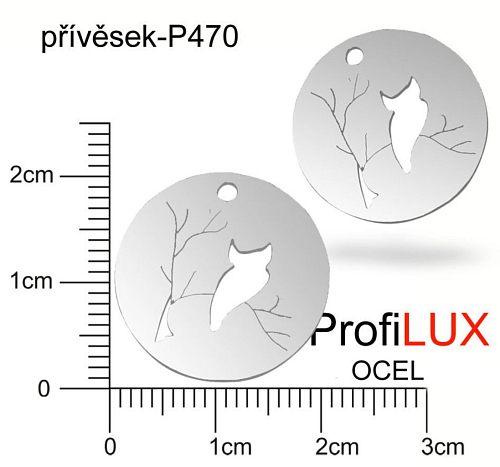 Přívěsek Chirurgická Ocel ozn-P470 medailon SOVA velikost pr.20mm tl.1.0mm. Řada přívěsků ProfiLUX. 