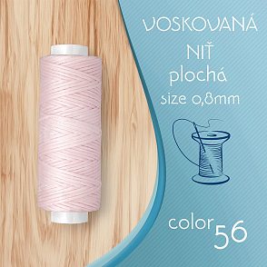 Voskovaná nit 0,8mm PLOCHÁ cívka 30m barva č.56 Lotus Root Pink