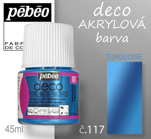 Barva AKRYLOVÁ perleťová Pébeo DECO. Odstín č.117 TURQUOISE. Balení 45 ml.